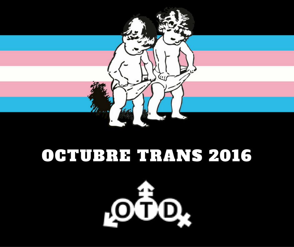 Este Octubre Trans decimos ¡Las identidades trans no son una enfermedad!