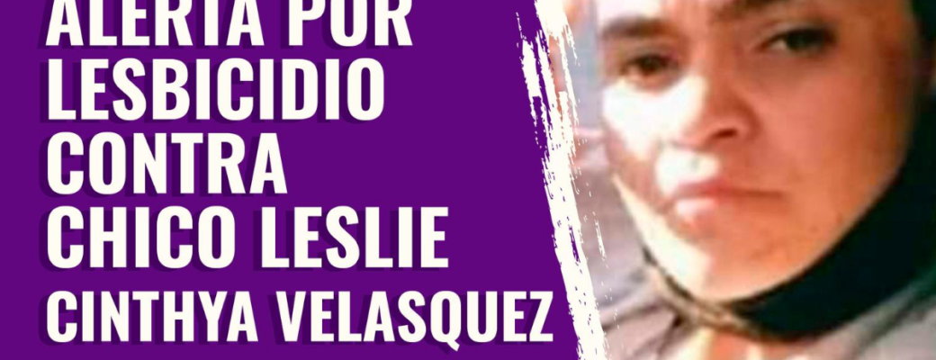 Declaración Pública Por Lesbicidio De Leslie Velásquez_ #JusticiaParaLeslie