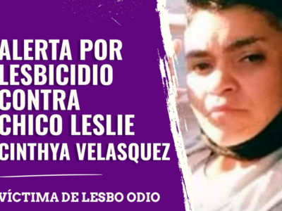 Declaración Pública Por Lesbicidio De Leslie Velásquez_ #JusticiaParaLeslie