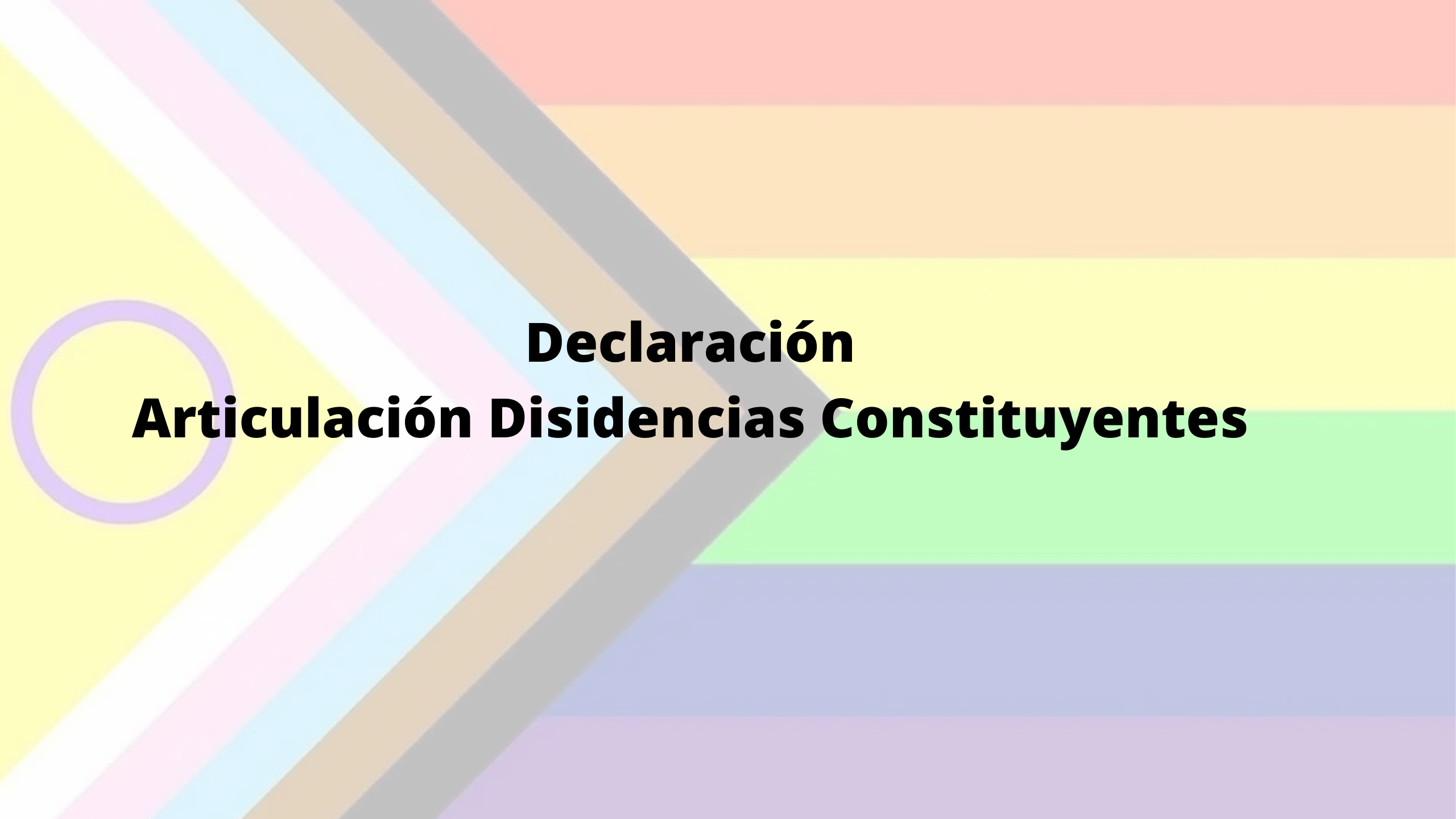 Declaración Articulación Disidencias Constituyentes