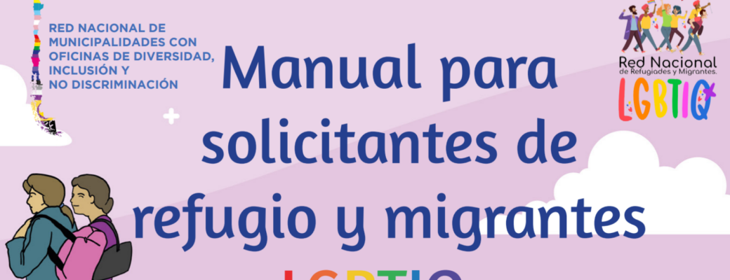 Manual Para Solicitantes De Refugio Y Migrantes #LGBTIQA+
