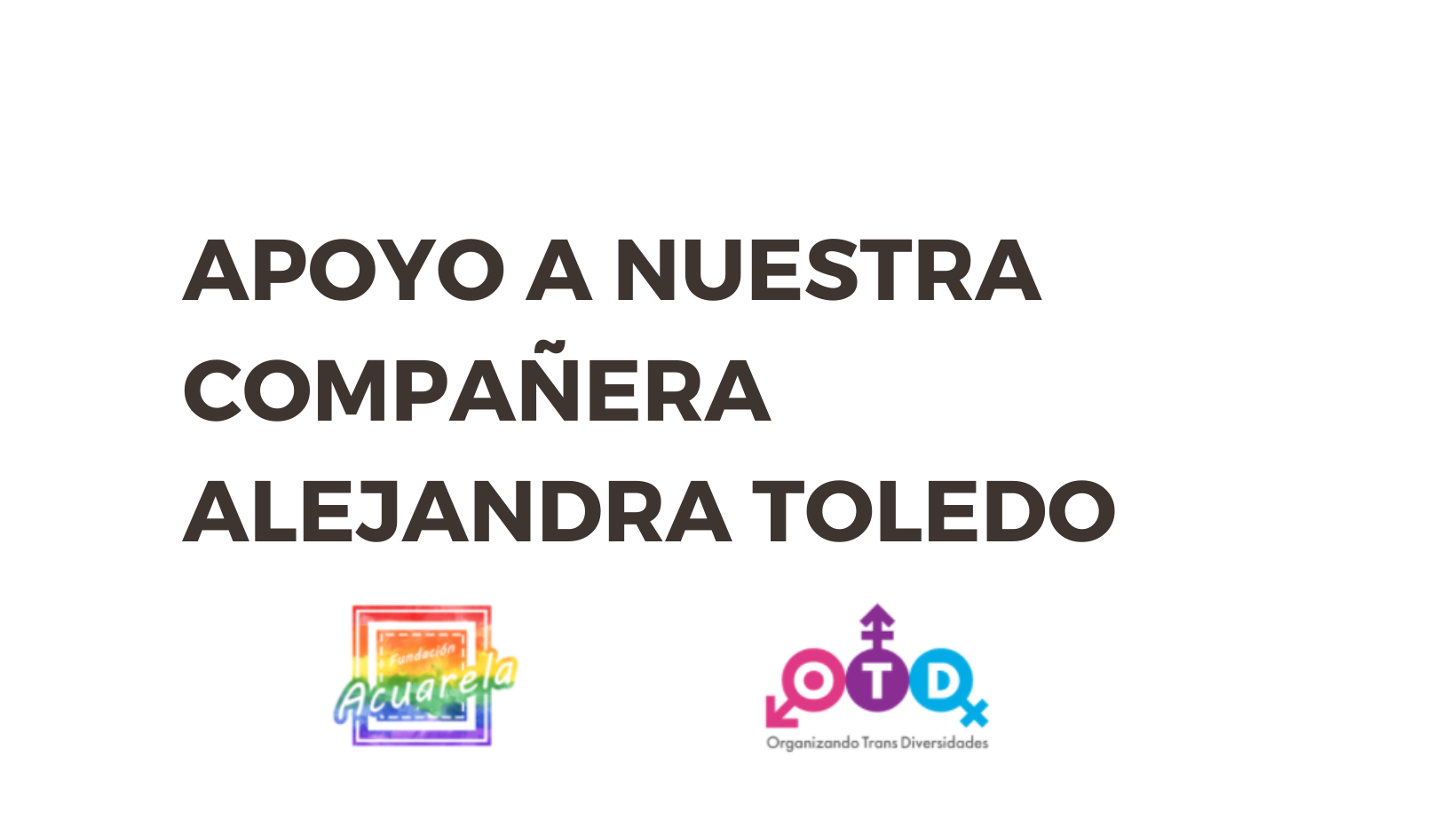 Comunicación en apoyo a nuestra compañera Alejandra Toledo